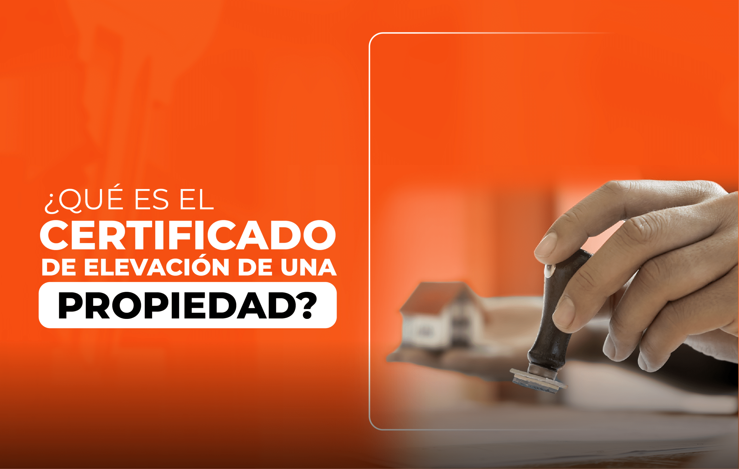 ¿Para qué sirve el certificado de elevación de una propiedad?