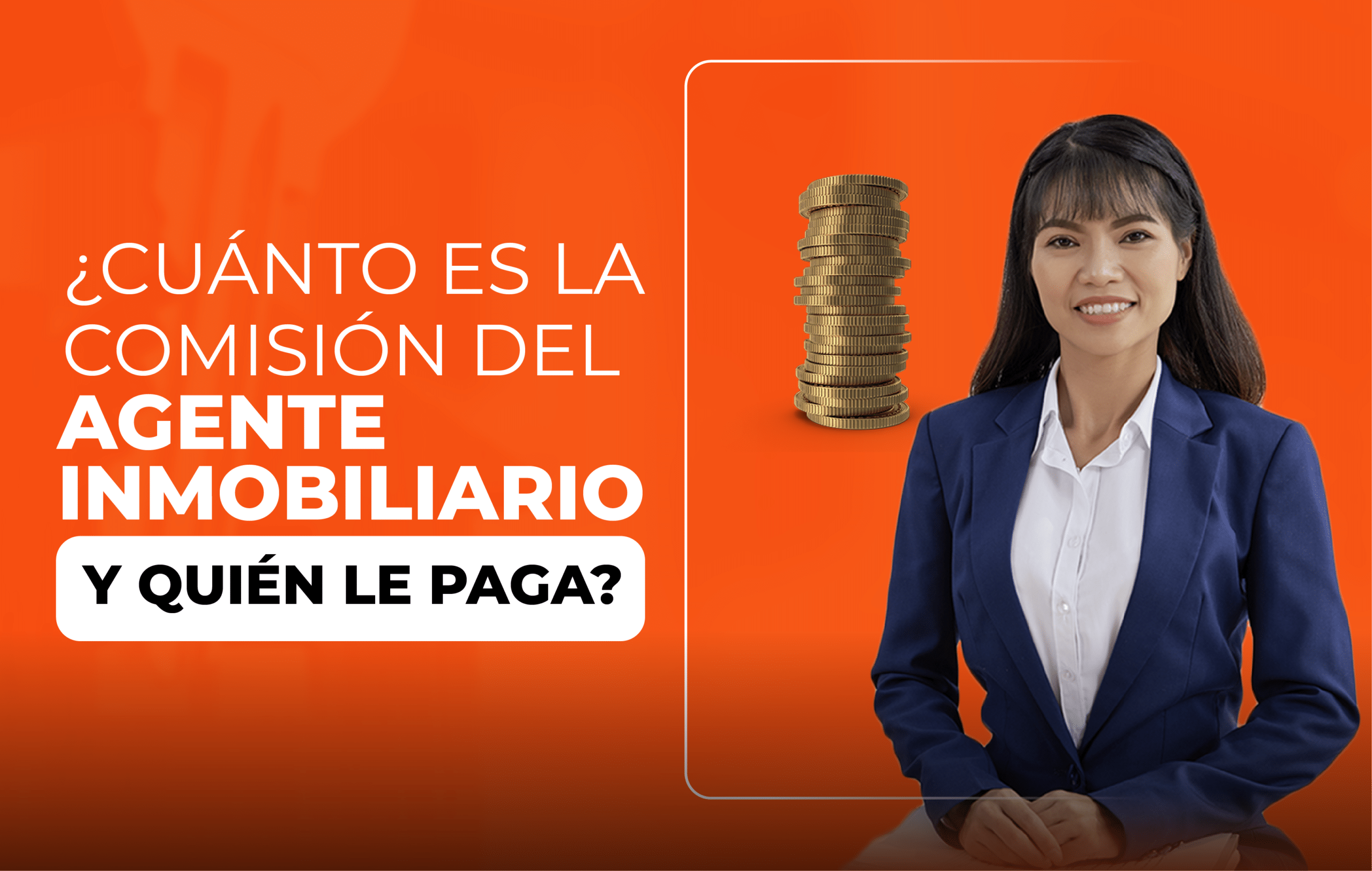 ¿Cuánto debe ganar el agente inmobiliario?